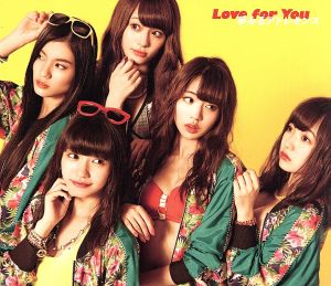 Love for You(初回生産限定盤A)(DVD付)