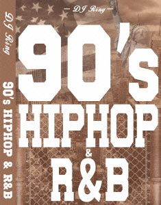 90'S Hip Hop & R&B