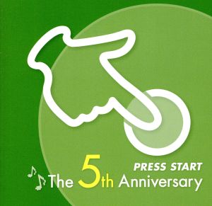 PRESS START The 5th Anniversary