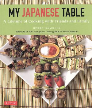英文 MY JAPANESE TABLE ペーパーバックA Lifetime of Cooking with Friends and Family