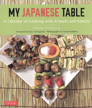 英文 MY JAPANESE TABLE ペーパーバック A Lifetime of Cooking with Friends and Family