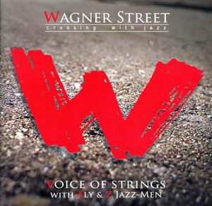 WAGNER STREET crossing with jazz