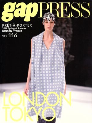 gap PRESS PRET-A-PORTER(VOL.116) 2014 Spring&Summer