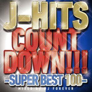 J-HITS COUNTDOWN-BEST-Mixed by DJ Forever