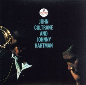 ジョン・コルトレーン&ジョニー・ハートマン(SHM-CD)