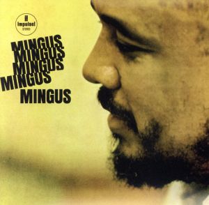 ファイヴ・ミンガス(SHM-CD)
