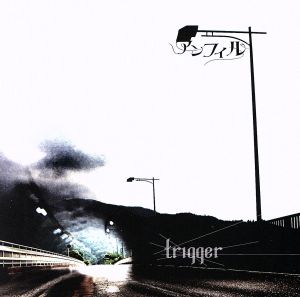 trigger(初回限定盤)(CD+DVD)