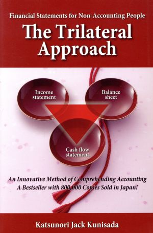 英文 The Trilateral Approach Financial Statements for Non-Accounting People