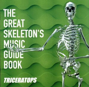 THE GREAT SKELETON'S MUSIC GUIDE BOOK(Blu-spec CD2)
