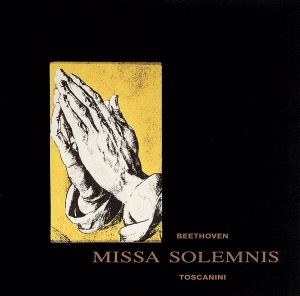 ベートーヴェン:ミサ・ソレムニス