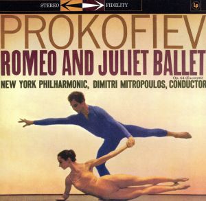 プロコフィエフ:「ロメオとジュリエット」の音楽