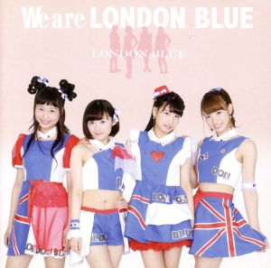 We are LONDON BLUE(TYPE-B)