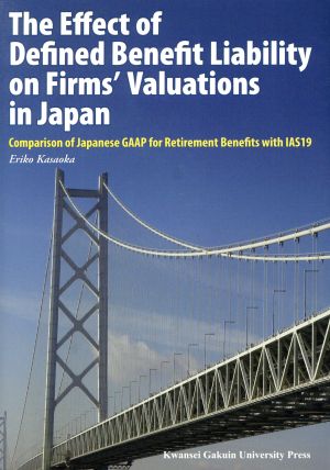 英文 The Effect of Defined Benefit Liability on Firms'Valuations in Japan