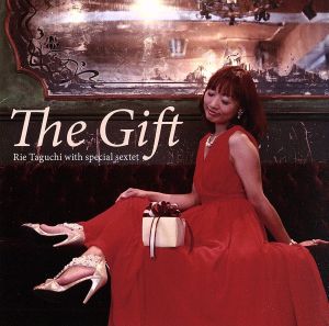 「The Gift」RieTaguchi with special sextet