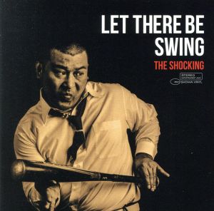 Let There Be Swing