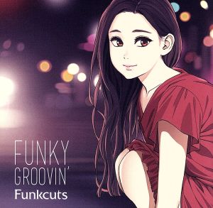 Funky Groovin'