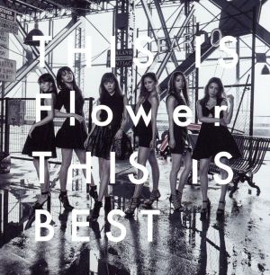 THIS IS Flower THIS IS BEST(通常盤)