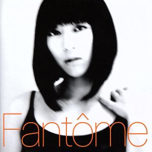 Fantome(SHM-CD) 中古CD | ブックオフ公式オンラインストア