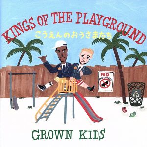 KINGS OF THE PLAYGROUND