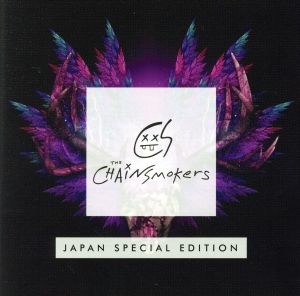 ザ・チェインスモーカーズ -ジャパン・スペシャル・エディション(完全生産限定盤)
