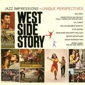 WESTSIDE STORY-JAZZ IMPRESSIONS/UNIQUE PERSPECTIVES