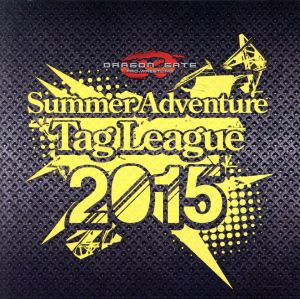 Summer Adventure Tag League 2015