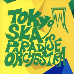 TOKYO SKA PARADISE ORCHESTRA～Selecao Brasileira～