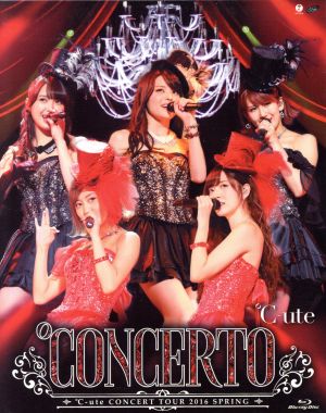 ℃-uteコンサートツアー2016春 ～℃ONCERTO～(Blu-ray Disc)