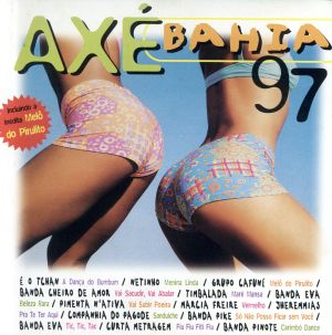 【輸入盤】AXE BAHIA 97