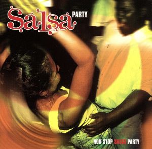 【輸入盤】NON STOP Salsa PARTY