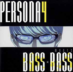 PERSONA4 meets BASS×BASS