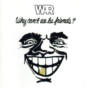 【輸入盤】WHY CAN'T WE BE FRIENDS？