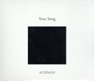 ACIDMAN 20th Anniversary Fans' Best Selection Album“Your Song