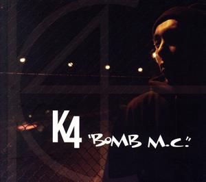 “BOMB M.C.