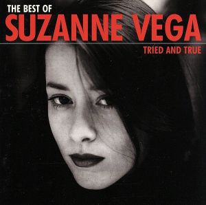 【輸入盤】THE BEST OF SUZANNE VEGA TRIED AND TRUE