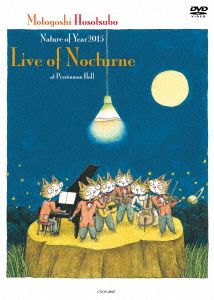 Nature of Year2015「Live of Nocturne」at Persimmon Hall