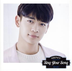 Sing Your Song(FC限定 MINHO盤 )