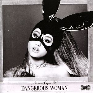 【輸入盤】Dangerous Woman(US version)