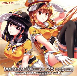 beatmania ⅡDX 23 copula ORIGINAL SOUNDTRACK VOL.2