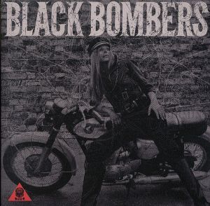 【輸入盤】Black Bombers