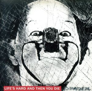 【輸入盤】LIFE IS HARD & THEN YOU DIE