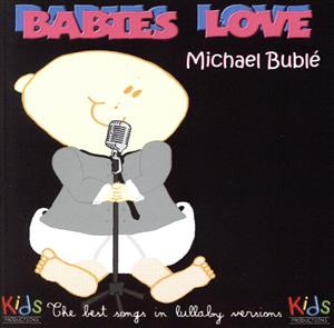 【輸入盤】Babies Love Michael Buble