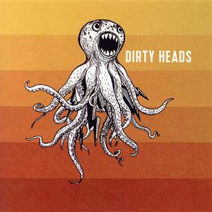 【輸入盤】Dirty Heads