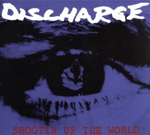 【輸入盤】Shootin Up the World