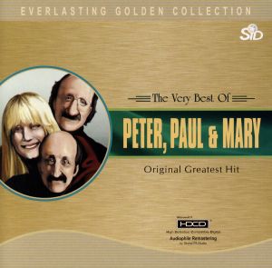 【輸入盤】THE VERY BEST OF PETER, PAUL & MARY Original Greatest Hit