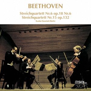 ベートーヴェン:弦楽四重奏曲第6番・第15番(UHQCD)