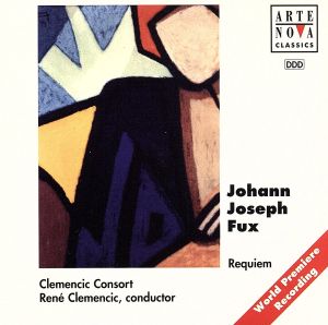 【輸入盤】Johann Joseph Fux:Requiem