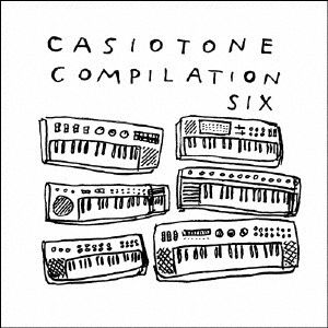 Casiotone Compilation 6