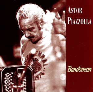 【輸入盤】Bandoneon