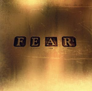 FEAR